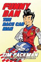 Funny Dan the Race Car Man 0938467123 Book Cover