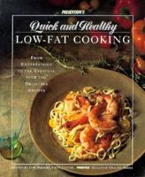 Prevention's Quick and Healthy Low-Fat Cooking: From Entertaining to the Everyday, over 200 Delicious Recipes 0875961746 Book Cover