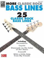 More Classic Rock Bass Lines 1575608898 Book Cover
