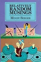 Relatively Random Musings 1548351989 Book Cover