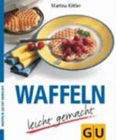 Waffeln leicht gemacht 3774228035 Book Cover