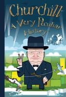 Churchill: A Very Peculiar History™ 1912233371 Book Cover