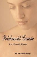 Palabras Del Coraz�n: Un Libro De Poes�as 1434802280 Book Cover
