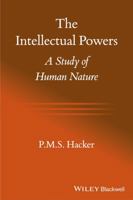 The Intellectual Powers: A Study of Human Nature 1118651219 Book Cover