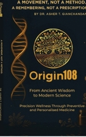 From Ancient Wisdom to Modern Science: Precision Wellness Through Preventive & Personalized Medicine B0G1TMKJB4 Book Cover