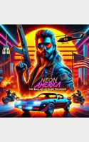 Neon America: The Ballad of Duke Thunder B0F1V1XR9P Book Cover