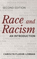 Race and Racism: An Introduction 144227459X Book Cover