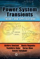 Power System Transients: Theory and Applications, Second Edition 149878237X Book Cover