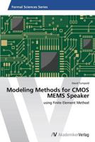 Modeling Methods for CMOS Mems Speaker 3639467191 Book Cover