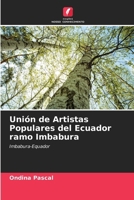 Unión de Artistas Populares del Ecuador ramo Imbabura 6206888150 Book Cover