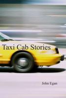Taxi Cab Stories 1792054602 Book Cover