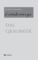 Eonidenwege 3734539285 Book Cover