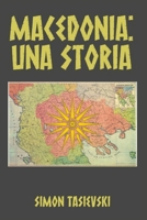 Macedonia: Una Storia (Italian Edition) 176388032X Book Cover