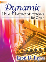 Dynamic Hymn Introductions for Organ 1429130024 Book Cover