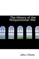 The History of the Peloponnesian War, by Thucydides 1113764007 Book Cover