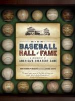 Bert Sugar's Baseball Hall of Fame: A Living History of America's Greatest Game 0762430249 Book Cover