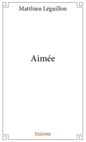 Aimée (French Edition) 2334077011 Book Cover