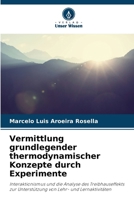 Vermittlung grundlegender thermodynamischer Konzepte durch Experimente (German Edition) 6208630924 Book Cover
