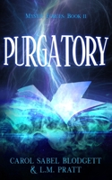 Purgatory: Mystic Forces Book 2 1732480745 Book Cover