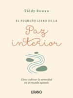 El Pequeño Libro de la Paz Interior 8416720088 Book Cover