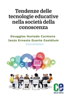 Tendenze delle tecnologie educative nella società della conoscenza (Italian Edition) B0DZTT5QRY Book Cover