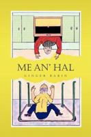 Me An' Hal 1436348897 Book Cover