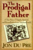 The Prodigal Father 1561706744 Book Cover