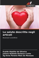 La salute descritta negli articoli: Recensioni scientifiche (Italian Edition) 6208705347 Book Cover