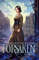 Forsaken: Book 5 of The Gwen St. James Affair B0FJX9MF9T Book Cover