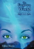 The Forgotten World: Jade 1458202615 Book Cover