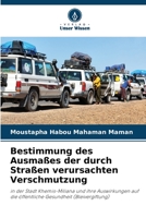 Bestimmung des Ausmaßes der durch Straßen verursachten Verschmutzung 6205727617 Book Cover
