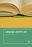 Language And the Law 0826488293 Book Cover