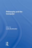 Philosophy and the Computer 0367298333 Book Cover