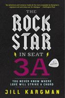 The Rock Star in Seat 3A 0062007203 Book Cover