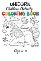 Unicorn Children Activity Coloring Book Age 4-8: Unicorn Activity Book for Kids Ages 4-8 a Fun Kid Workbook Game for Learning, Coloring, Dot to Dot, Mazes, Word Search and More! White Paper, Sketch, D 1090649754 Book Cover