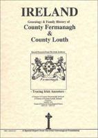 County Fermanagh & Louth Genealogy & Family History Notes 0940134683 Book Cover