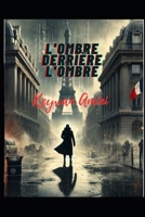 L'ombre derrière l'ombre: Le cauchemar de la pauvreté entre les mains de l'intelligence artificielle (French Edition) B0DWT5H4YG Book Cover