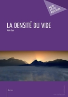 La Densité du vide (French Edition) 2748358627 Book Cover