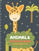 Animals Activity Book for Kids Ages 4-8: Cute Giraffe Theme A Fun Kid Workbook Game for Learning, Coloring, Mazes, Sudoku and More! Best Holiday and Birthday Gift Idea 1698614624 Book Cover