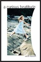 A Curious Beatitude 1897289049 Book Cover