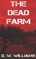 The Dead Farm B0CGKXQB2M Book Cover