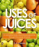 Uses of Juices 0143006606 Book Cover