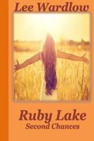 Ruby Lake: Second Chances 1517177863 Book Cover