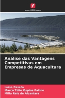 Análise das Vantagens Competitivas em Empresas de Aquacultura 6206864669 Book Cover