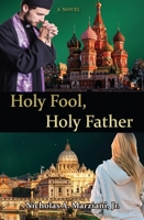 Holy Fool Holy Father 1942587287 Book Cover