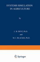 Systems Simulation in Agriculture 0853348278 Book Cover