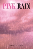 Pink Rain B0CC3XDJGY Book Cover