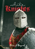 White Knights 129199890X Book Cover