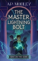 The Master Lightning Bolt 1735847941 Book Cover