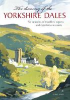 Discovery of the Yorkshire Dales 1910837296 Book Cover